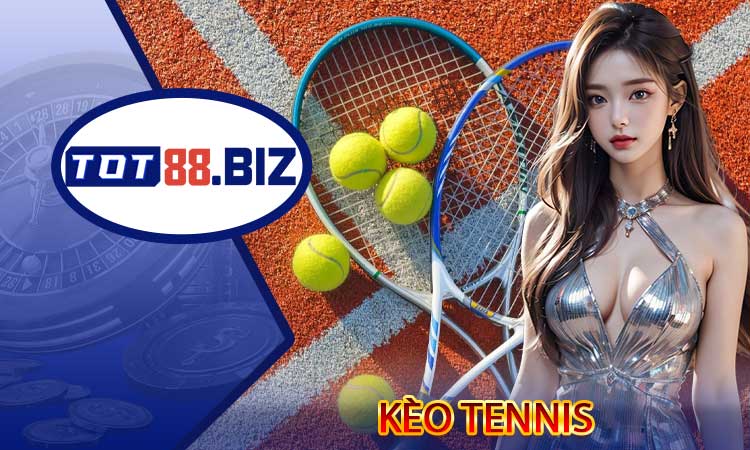 Kèo Tennis