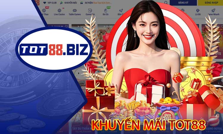 Khuyến mãi TOT88