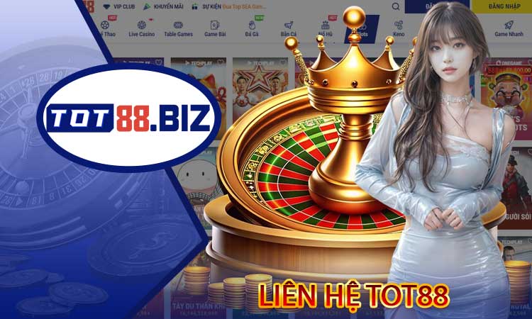 Liên Hệ TOT88