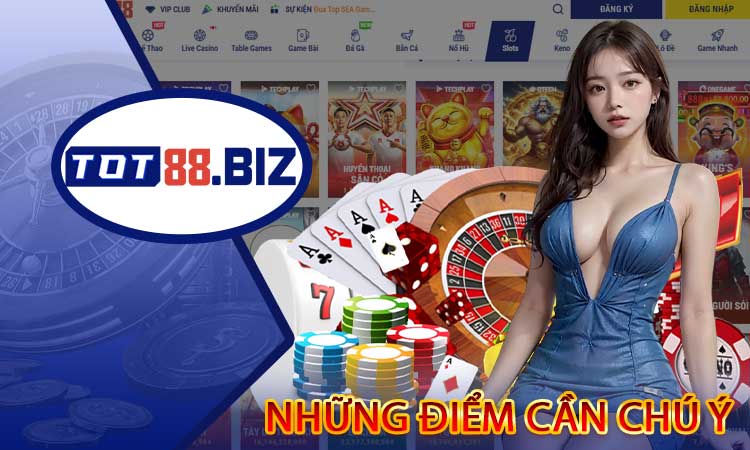 Những điểm cần chú ý